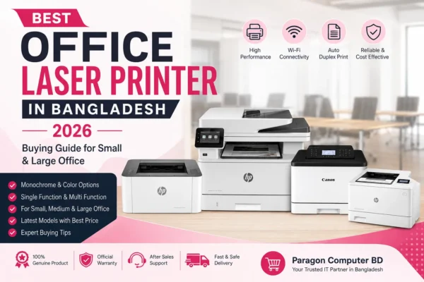 Best office laser printer price in Bangladesh Paragon Computer